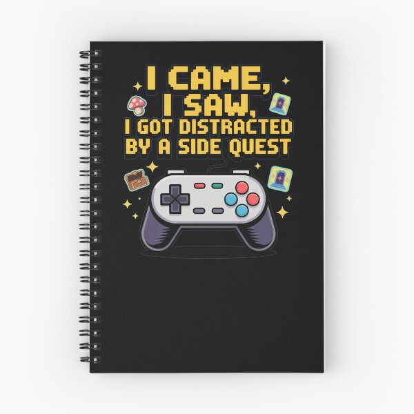 Item preview, I came, I saw, I got distracted, funny side quest ADHD gaming  designed and sold by NoetherSym.