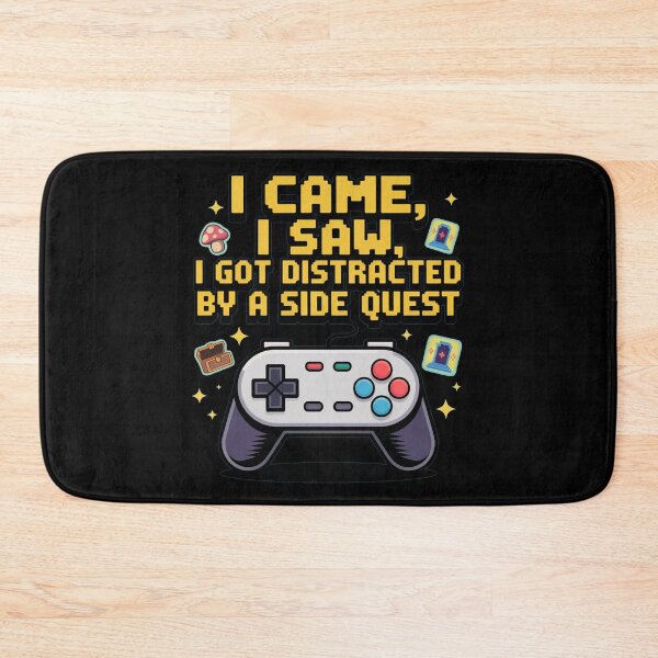 Item preview, I came, I saw, I got distracted, funny side quest ADHD gaming  designed and sold by NoetherSym.