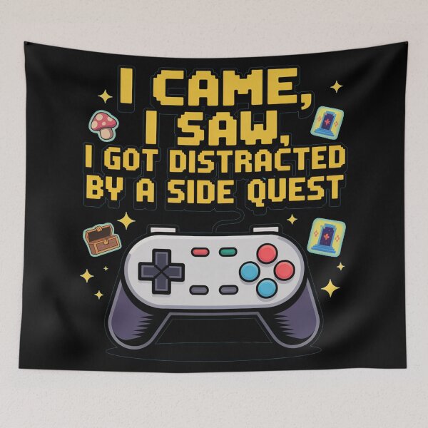 Item preview, I came, I saw, I got distracted, funny side quest ADHD gaming  designed and sold by NoetherSym.
