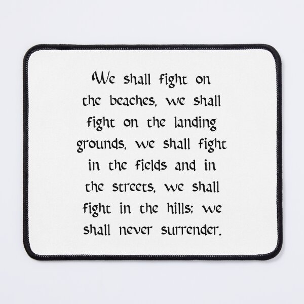 Item preview, We Shall Never Surrender Quote designed and sold by Apex Designs.