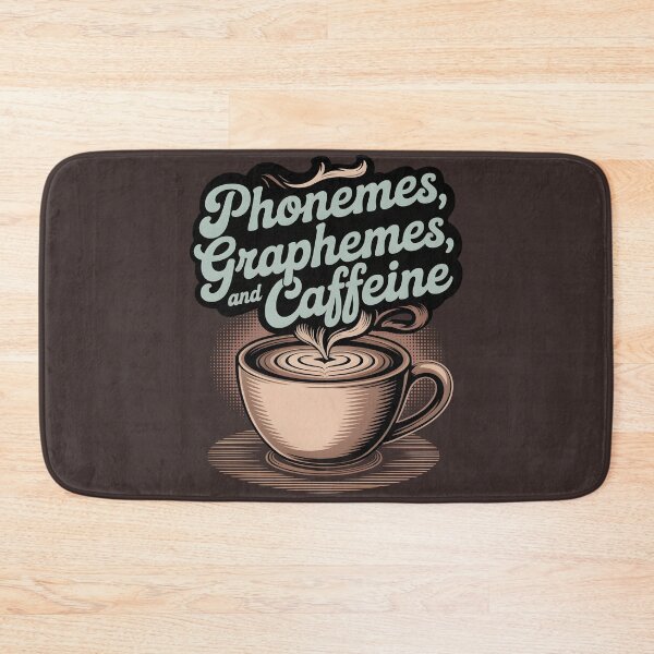Item preview, Phonemes Graphemes and Caffeine gift for teacher  designed and sold by Pawel Oska.