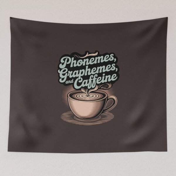 Item preview, Phonemes Graphemes and Caffeine gift for teacher  designed and sold by Pawel Oska.