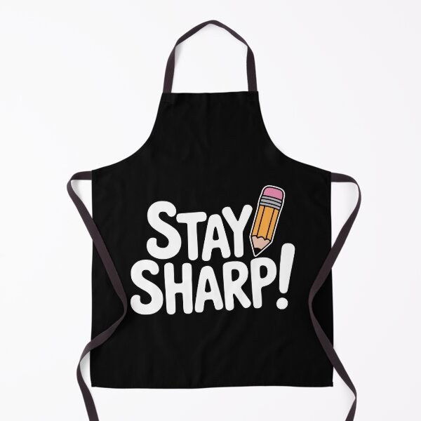 Item preview, Stay Sharp! Cute Pencil Pun designed and sold by PMCreative.