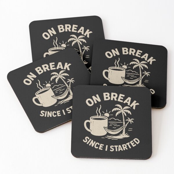 Item preview, On Break Since I started designed and sold by DemureArtsy.