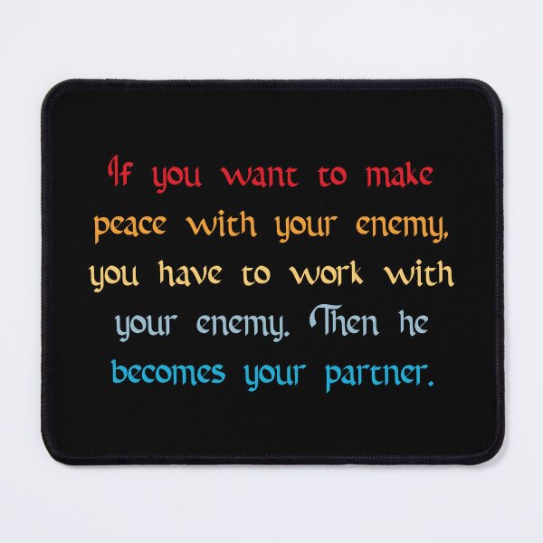 Item preview, Make Peace With Your Enemy Quote designed and sold by Apex Designs.