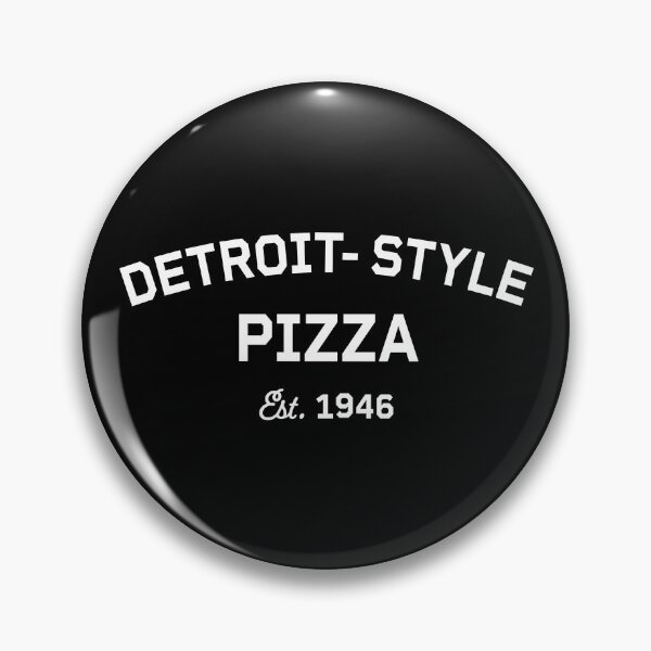 Item preview, Detroit-Style Pizza Est. 1946 White typography text design designed and sold by Jdawnink.