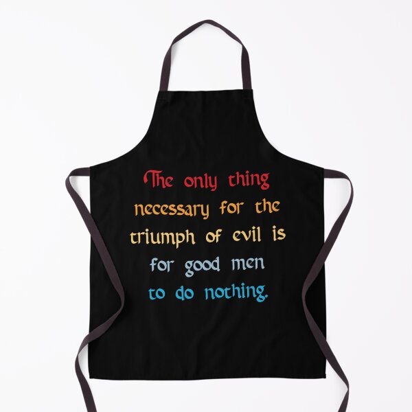 Item preview, Triumph of Evil Quote designed and sold by Apex Designs.