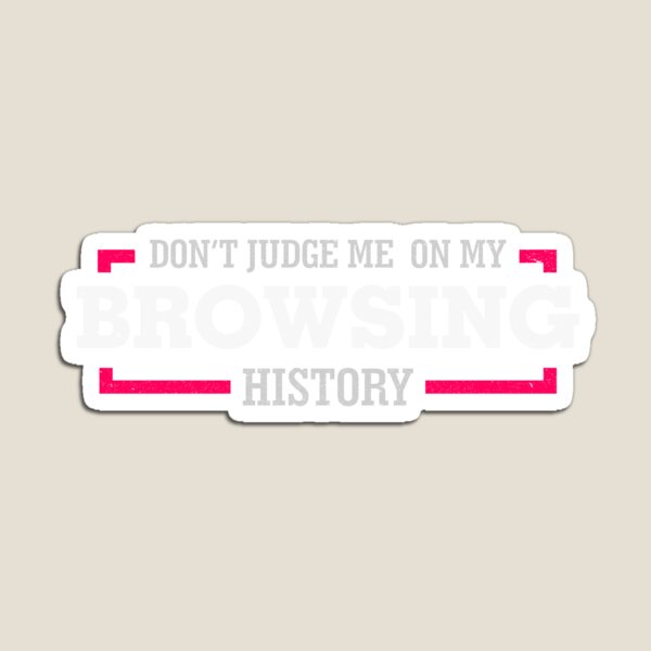 Item preview, Don't Judge Me On My Browsing History Shirt Funny PC Shirt designed and sold by catcatcatlife.