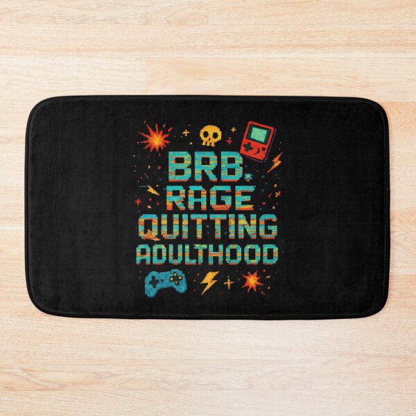 Item preview, Funny Gamer - Brb, Rage Quitting Adulthood designed and sold by DemureArtsy.