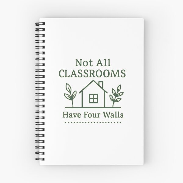 Item preview, Homeschool Shirt – Not All Classrooms Have Four Walls designed and sold by Jack’s Shirts Craft.