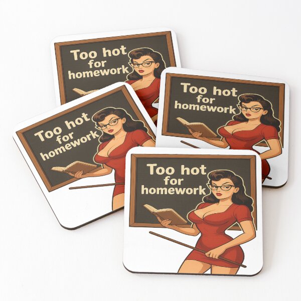 Item preview, Too hot for homework designed and sold by Xiamant.