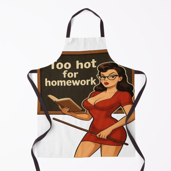 Item preview, Too hot for homework designed and sold by Xiamant.