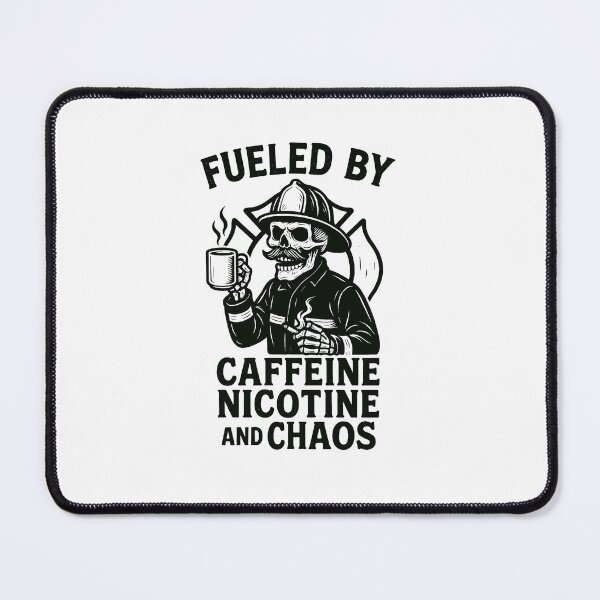 Item preview, FULED BY CAFFINE, NICOTINE, AND CHAOS designed and sold by Turnout Tees.