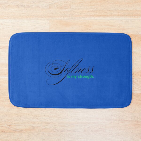 Item preview, SOFTNESS IS MY STRENGTH. designed and sold by mindyourco.