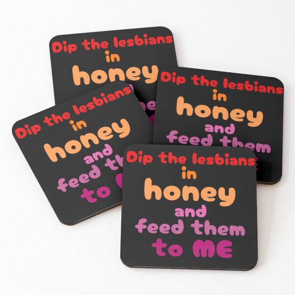 Item preview, Dip the lesbians in honey and feed them to me designed and sold by Defiance Of The Flesh.