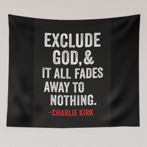Item preview, "All Fades Without God – Faith Quote by Charlie Kirk" designed and sold by NaphDesigns.