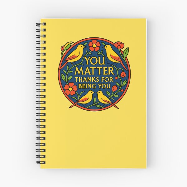 Item preview, You Matter. Thanks for Being You. Birds and Flowers designed and sold by RoseGenuine.