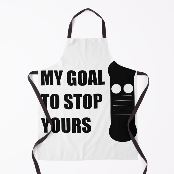 Item preview, Funny My Goal To Stop Yours designed and sold by FlamoArt.