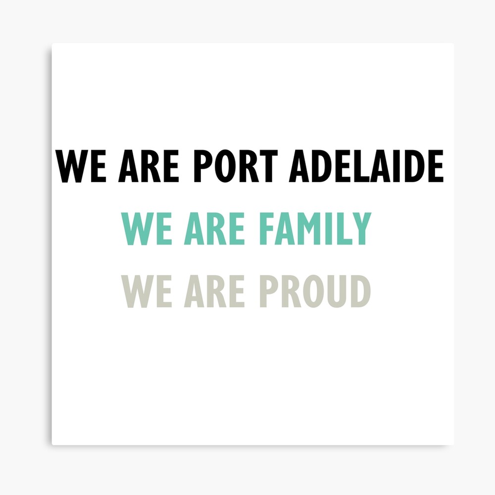 We Are Port Adelaide Canvas Print By Port1870 Redbubble