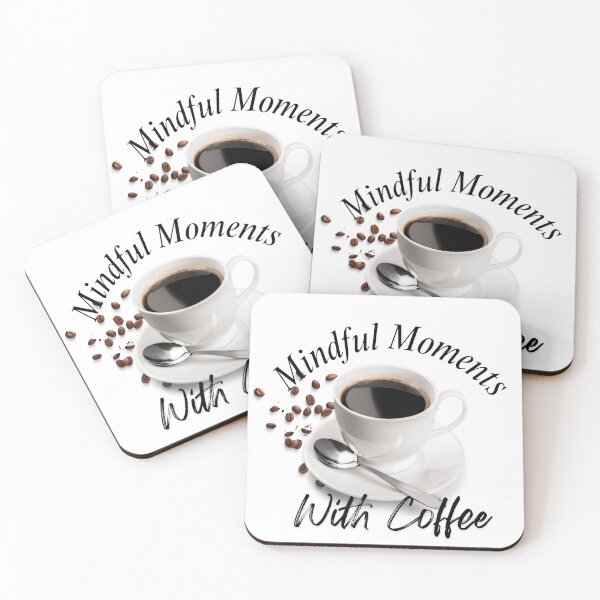 Item preview, MINDFUL MONENTS WITH COFFEE. designed and sold by mindyourco.