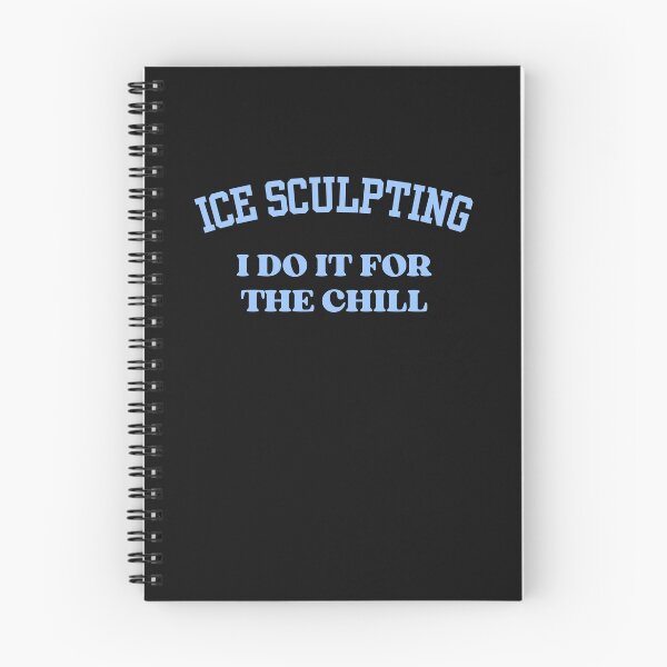 Item preview, Ice Sculpting- I Do It For The Chill designed and sold by MIMI Design.