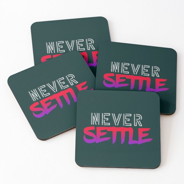 Item preview, Never Settle  designed and sold by harrietnelsonh.