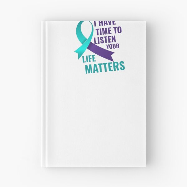 Item preview, I Have Time to Listen Your Life Matters Suicide Prevention designed and sold by faridman.