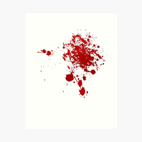 Bloody Good Fake Blood Splatter Art Print for Sale by nerdchild