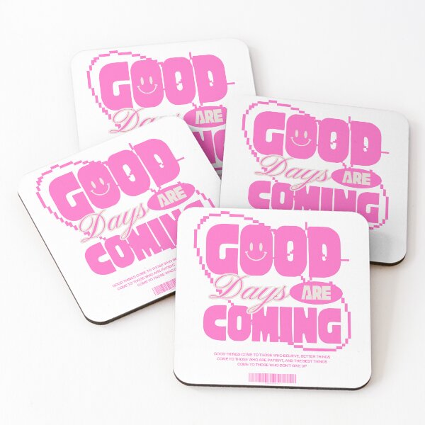 Item preview, Good Days Are Coming designed and sold by JosueShop101.