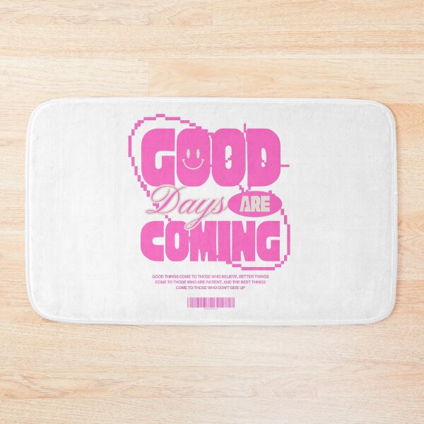 Item preview, Good Days Are Coming designed and sold by JosueShop101.