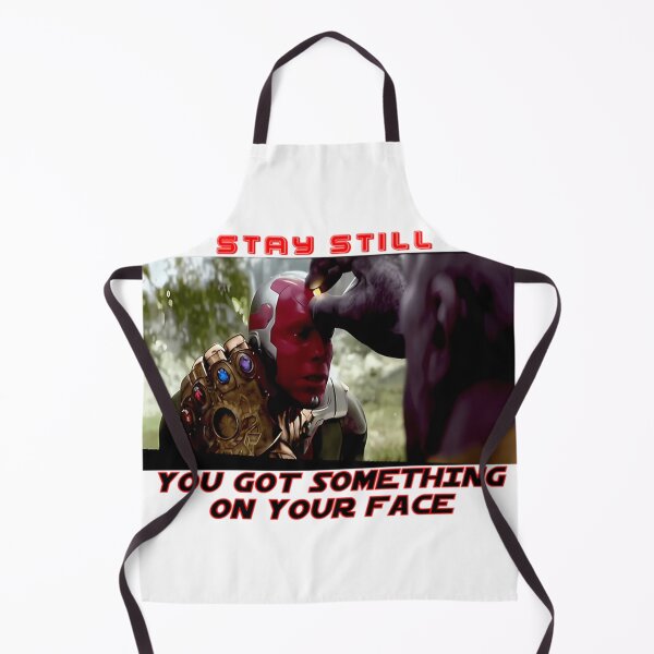 Item preview, Stay Still Thanos You Got Something On Your Face Meme designed and sold by KennethCrawfo.