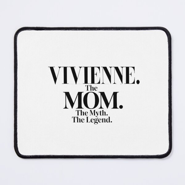 Item preview, Vivienne The Mom The Myth The Legend Vivienne Name - Funny Mom Quote designed and sold by Oussinc.