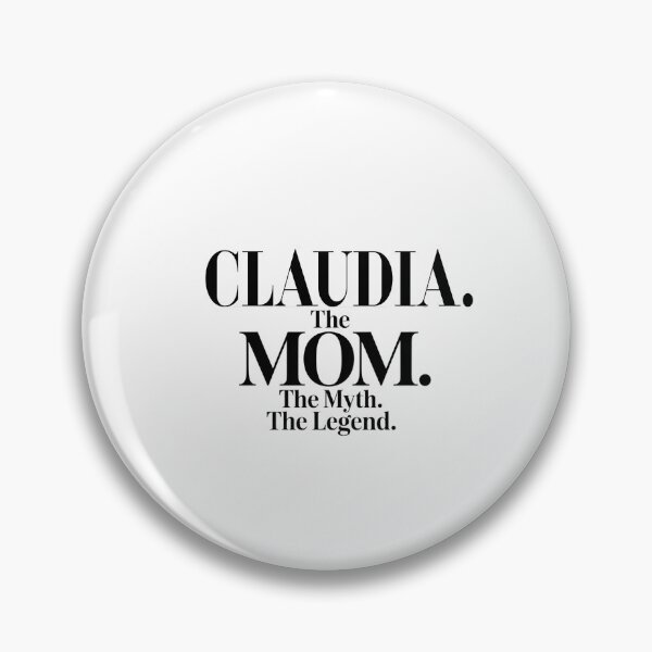 Artikelvorschau, Claudia, die Mutter, der Mythos, die Legende. Claudia Name – Lustiges Mama-Zitat entworfen und verkauft von Oussinc.