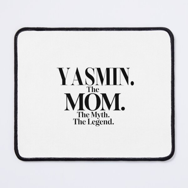 Item preview, Yasmin The Mom The Myth The Legend Yasmin Name - Funny Mom Quote designed and sold by Oussinc.