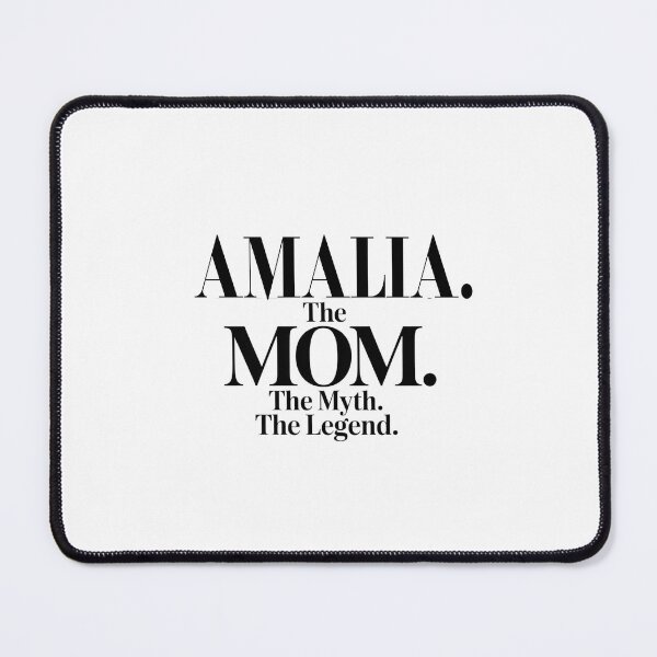 Item preview, Amalia The Mom The Myth The Legend Amalia Name - Funny Mom Quote designed and sold by Oussinc.