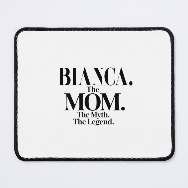 Item preview, Bianca The Mom The Myth The Legend Bianca Name - Funny Mom Quote designed and sold by Oussinc.