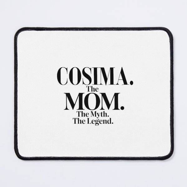 Item preview, Cosima The Mom The Myth The Legend Cosima Name - Funny Mom Quote designed and sold by Oussinc.