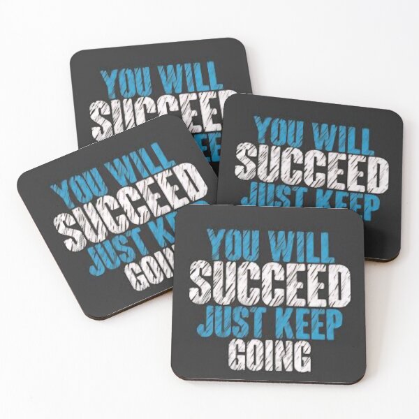 Item preview, You will succeed, just keep going  designed and sold by AnonymousXYZ.