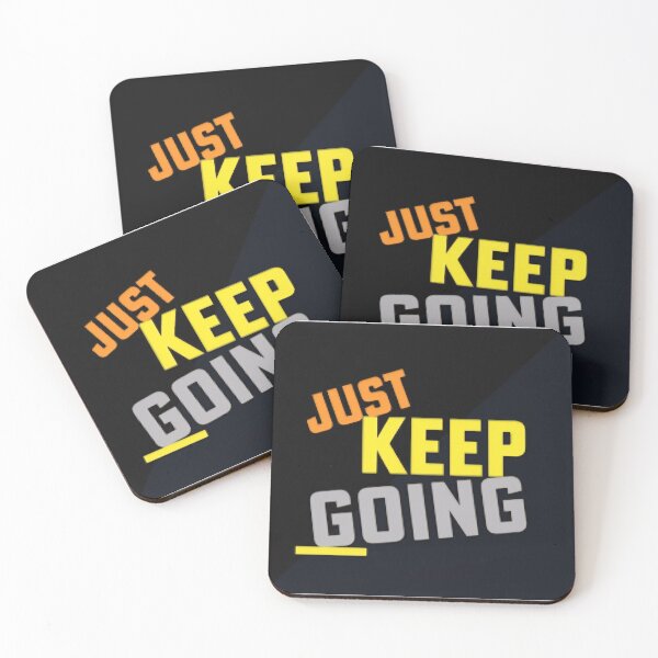 Item preview, Just keep going  designed and sold by AnonymousXYZ.