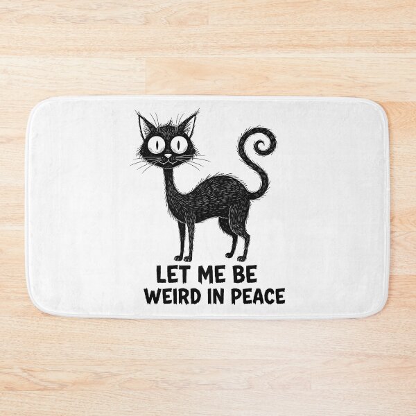 Item preview, Let Me Be Weird in Peace Black Cat Graphic designed and sold by cawtoon.