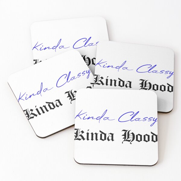 Item preview, Kinda Classy Kinda Hood designed and sold by Addieerge.