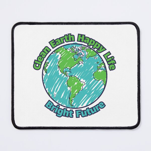 Item preview, Clean Earth, Happy Life – Bright Future Eco Design designed and sold by Pure-Earth-Studio.