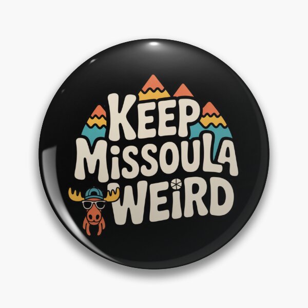 Item preview, Keep Missoula Weird designed and sold by HellbenderCo.