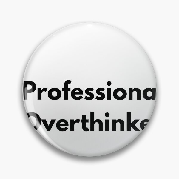 Item preview, Professional Overthinker Funny Quote Shirt designed and sold by Casual Chaos Co..