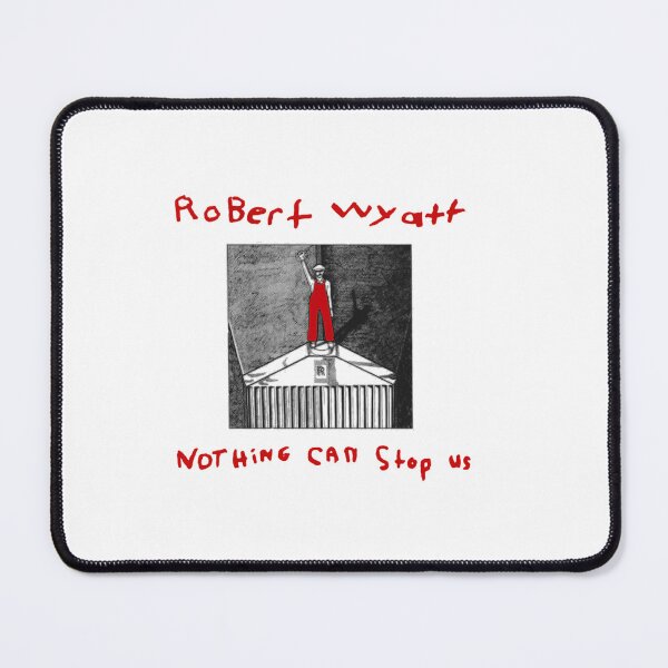 Item preview, Robert Wyatt Nothing Can Stop Us Now T-Shirt designed and sold by Ryszard bialosiewicz.