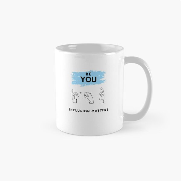 Item preview, Be You Inclusion Matters ASL Sign Language designed and sold by Wingspired.