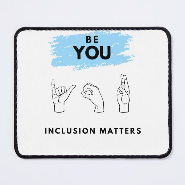 Item preview, Be You Inclusion Matters ASL Sign Language designed and sold by Wingspired.