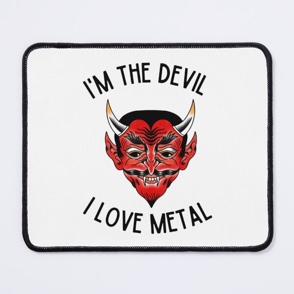 Item preview, I'm the Devil, I Love Metal    designed and sold by StaticAppare.