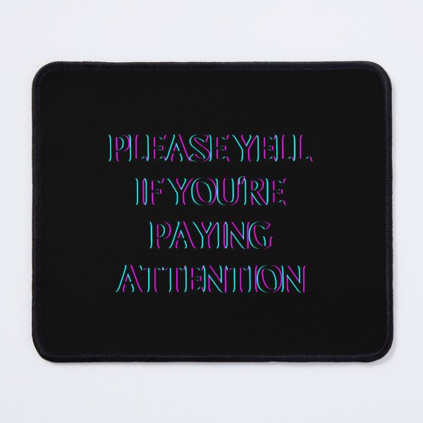Item preview, please yell if you_re paying attentionOversized designed and sold by BloomAndBeeT.