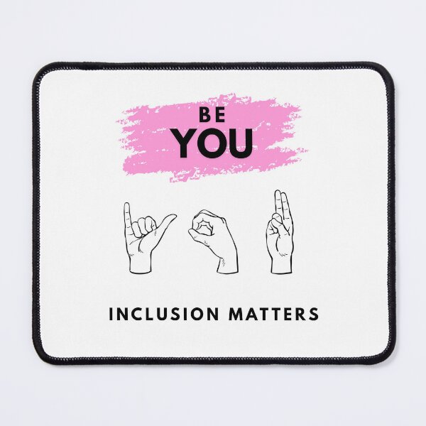 Item preview, Be You Inclusion Matters ASL Sign Language designed and sold by Wingspired.